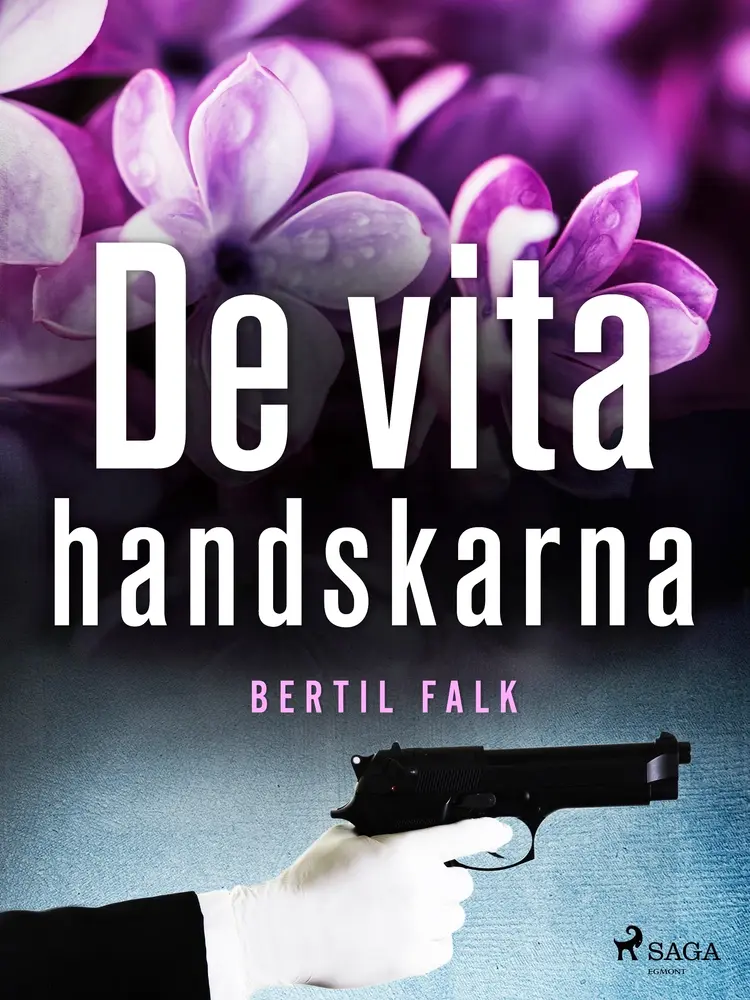 De vita handskarna af Bertil Falk