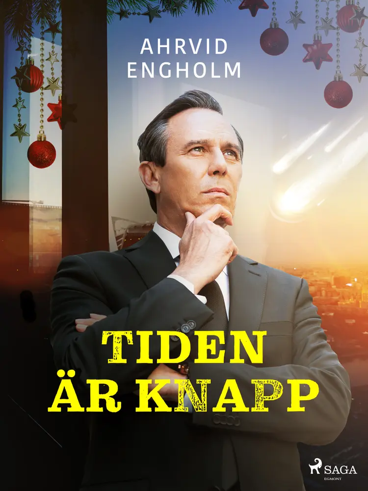 Tiden är knapp af Ahrvid Engholm