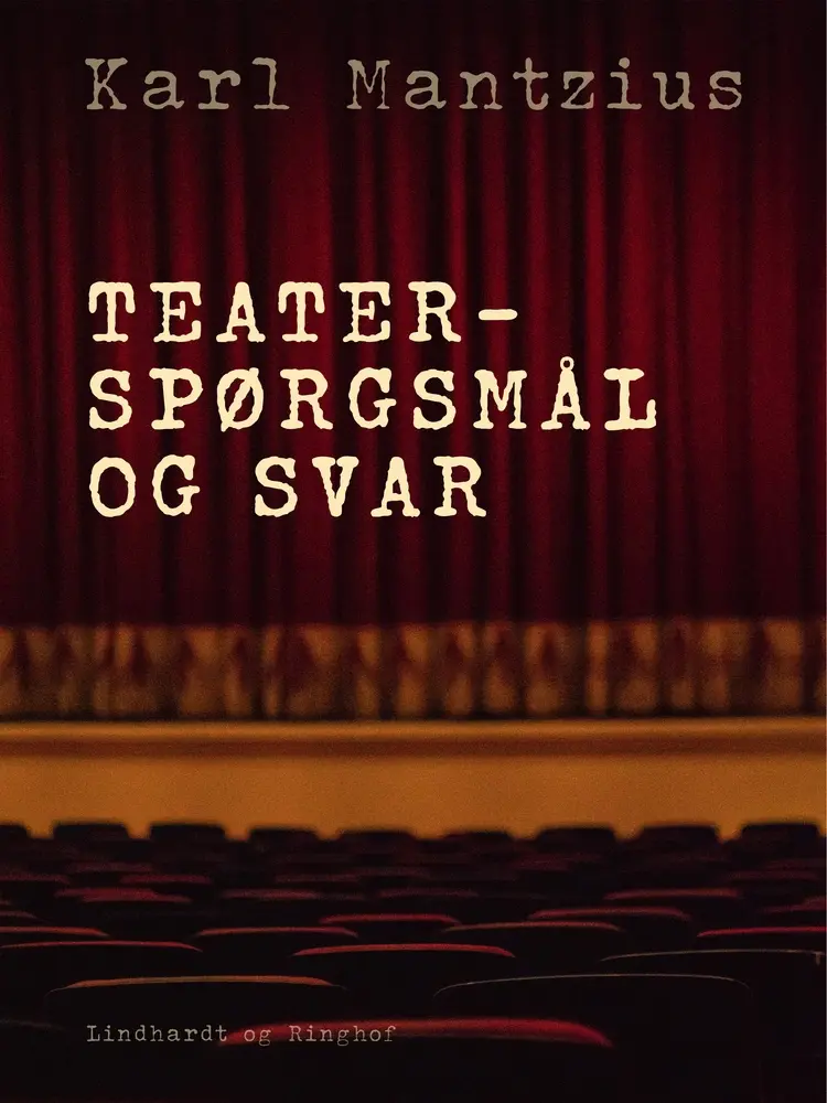 Teaterspørgsmål og svar af Karl Mantzius