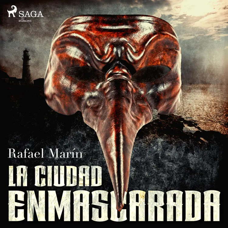 La ciudad enmascarada af Rafael Marín