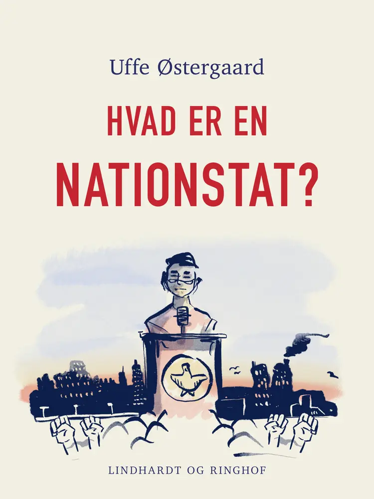 Hvad er en nationstat? af Uffe Østergaard