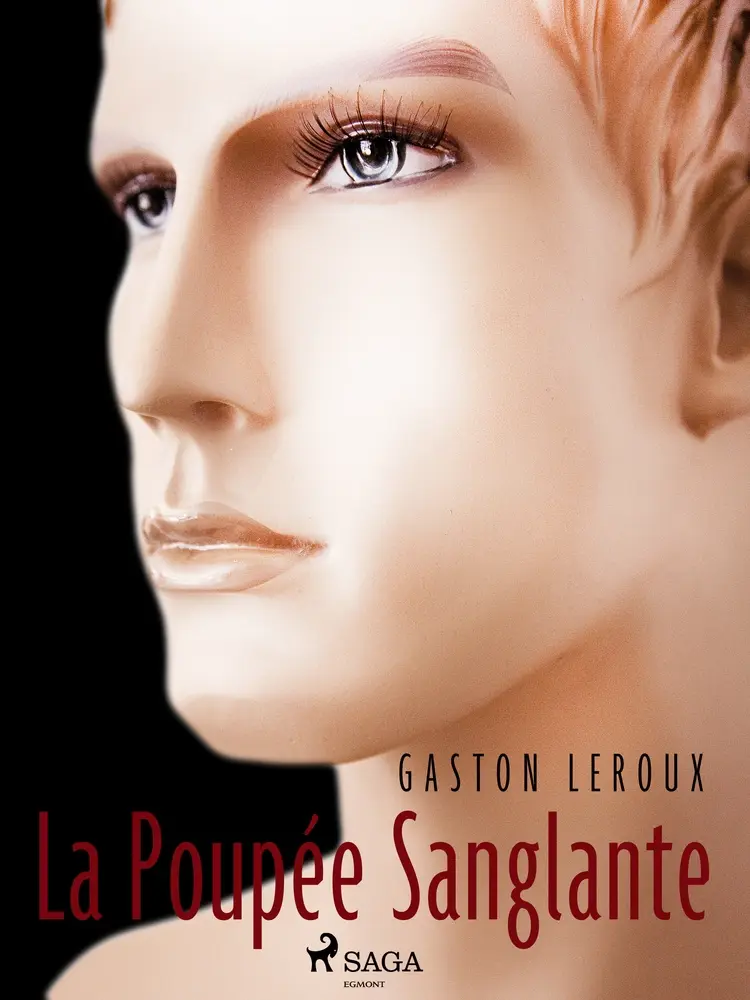 La Poupée Sanglante af Gaston Leroux