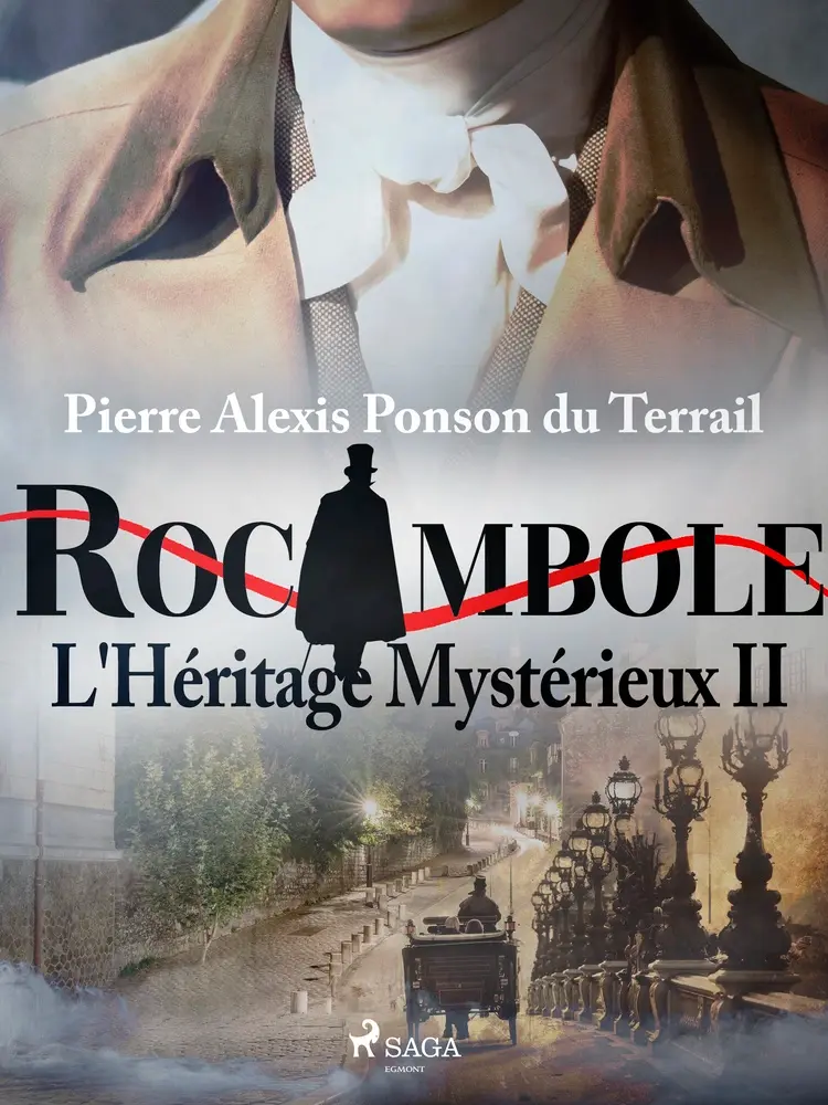 L'Héritage Mystérieux II af Pierre Ponson du Terrail