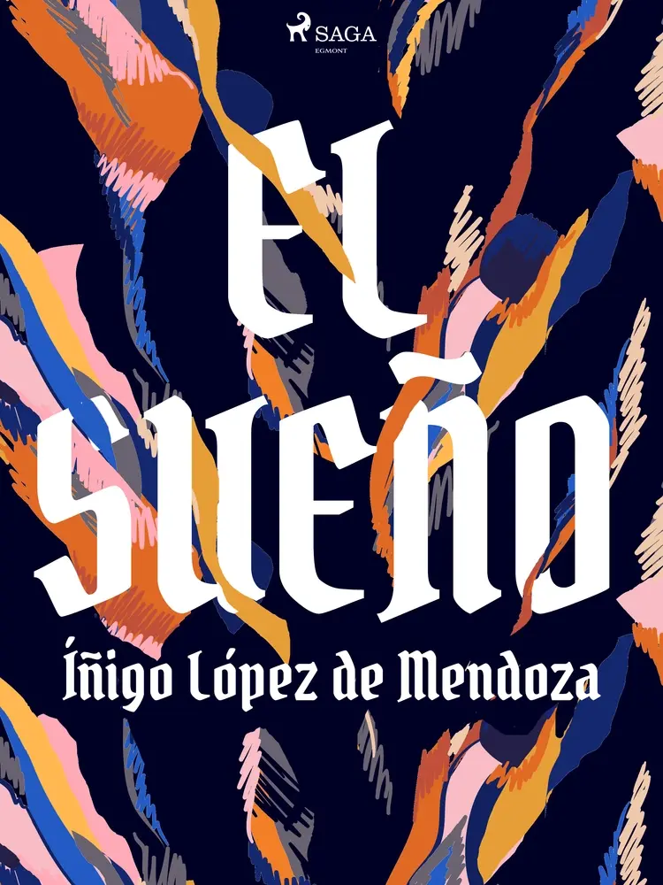 El sueño af Íñigo López de Mendoza