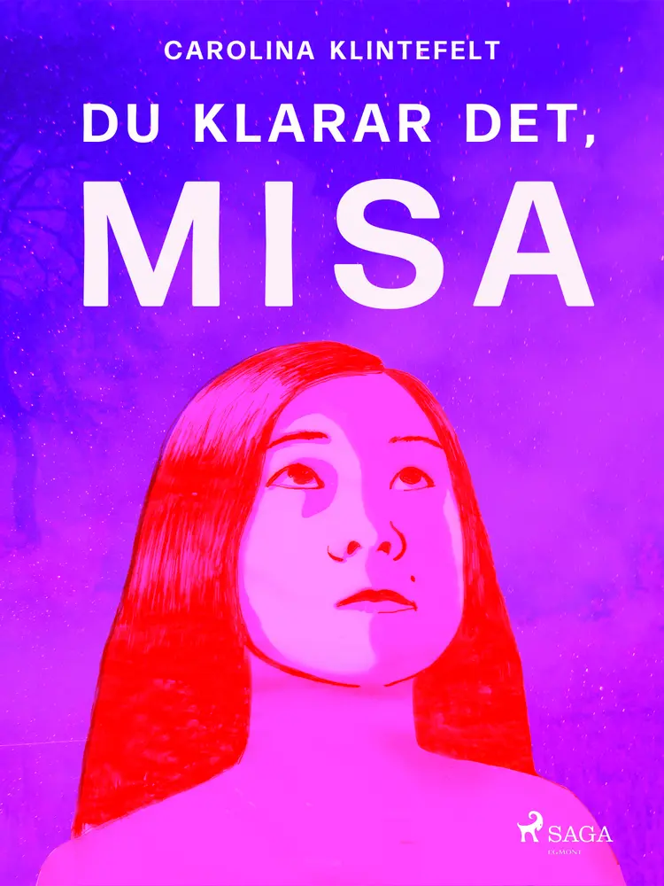 Du klarar det, Misa af Carolina Klintefelt