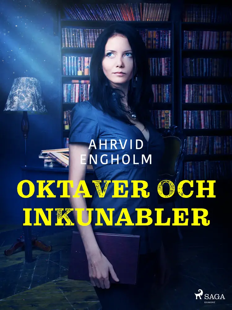 Oktaver och inkunabler af Ahrvid Engholm