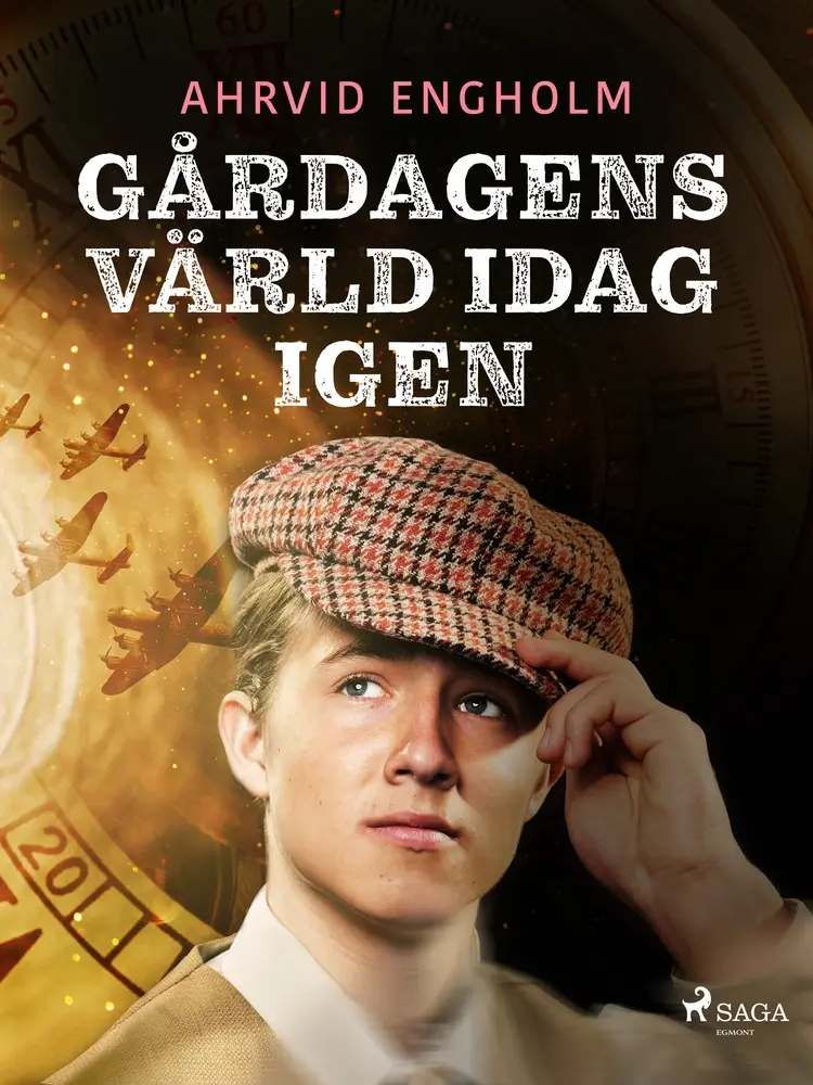 Gårdagens värld idag igen af Ahrvid Engholm