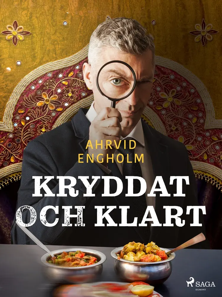 Kryddat och klart af Ahrvid Engholm