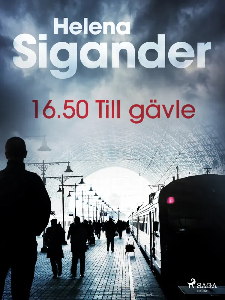 16.50 Till gävle af Helena Sigander