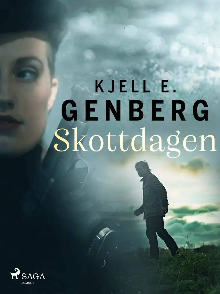Skottdagen af Kjell E. Genberg
