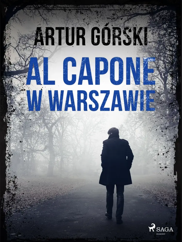 Al Capone w Warszawie af Artur Górski
