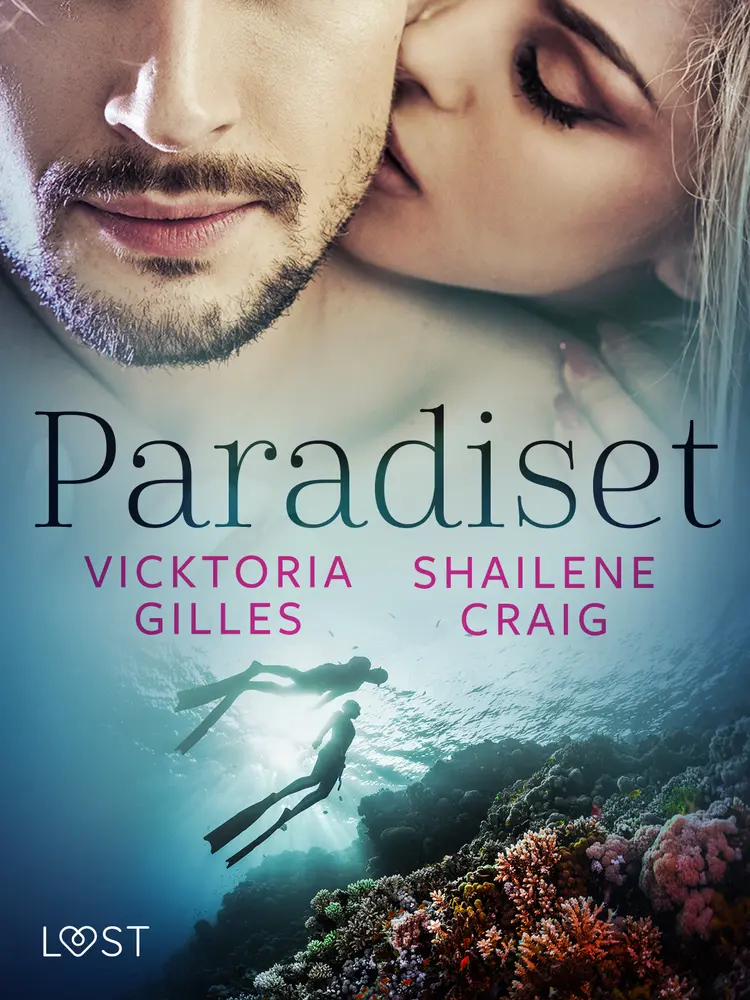 Paradiset - erotisk novell af Vicktoria Gilles