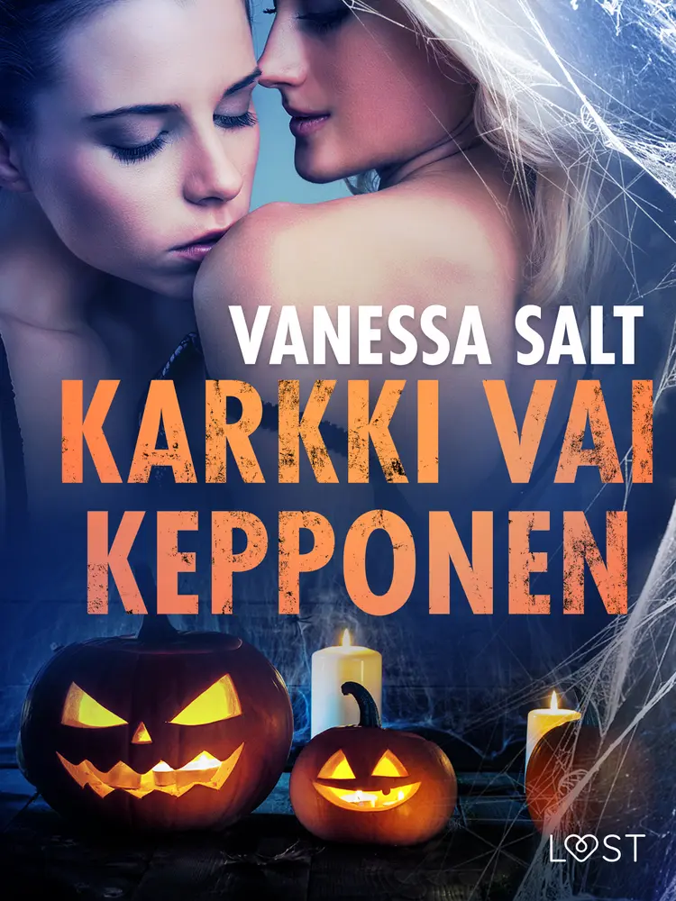 Karkki vai kepponen - eroottinen novelli af Vanessa Salt