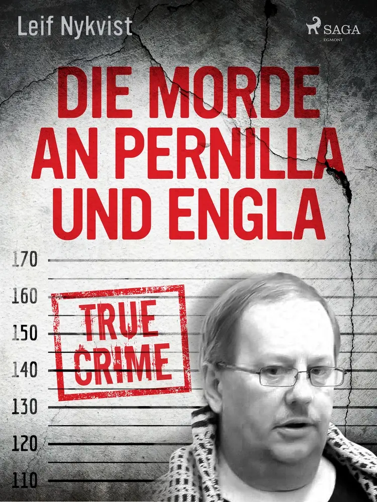 Die Morde an Pernilla und Engla af Leif Nykvist