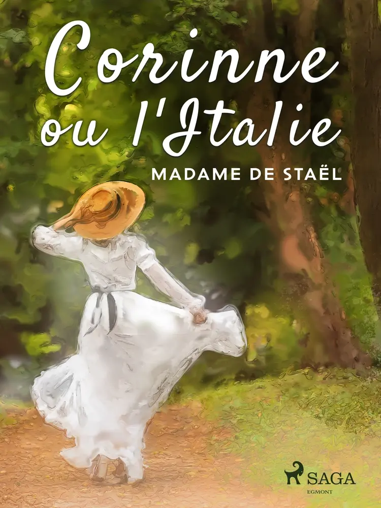 Corinne ou l'Italie af Madame de Staël