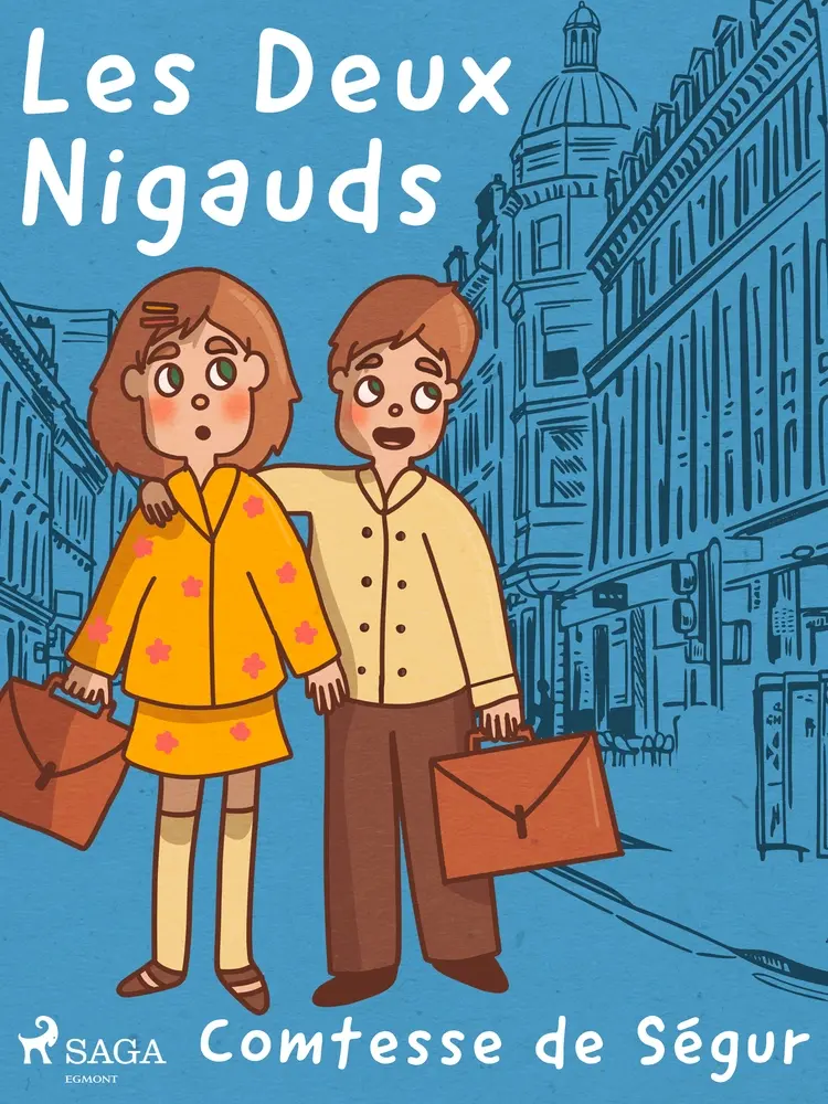 Les Deux Nigauds af Comtesse de Ségur