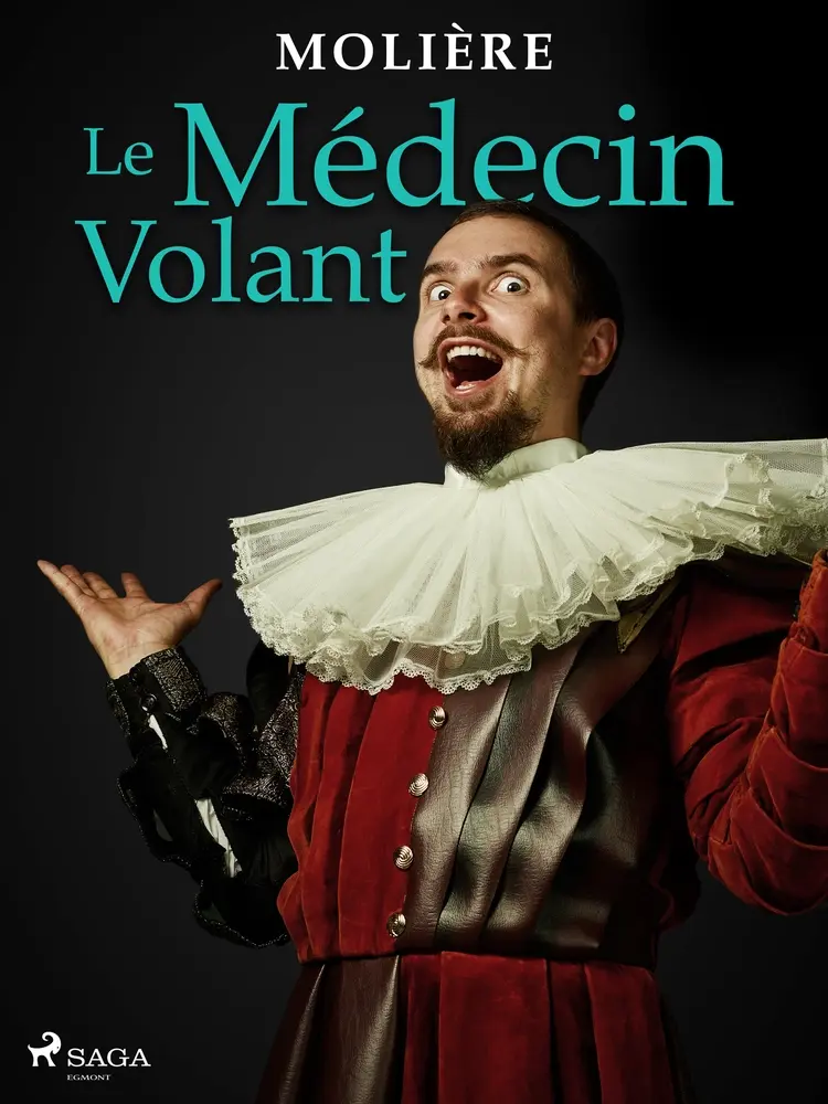 Le Médecin Volant af Molière