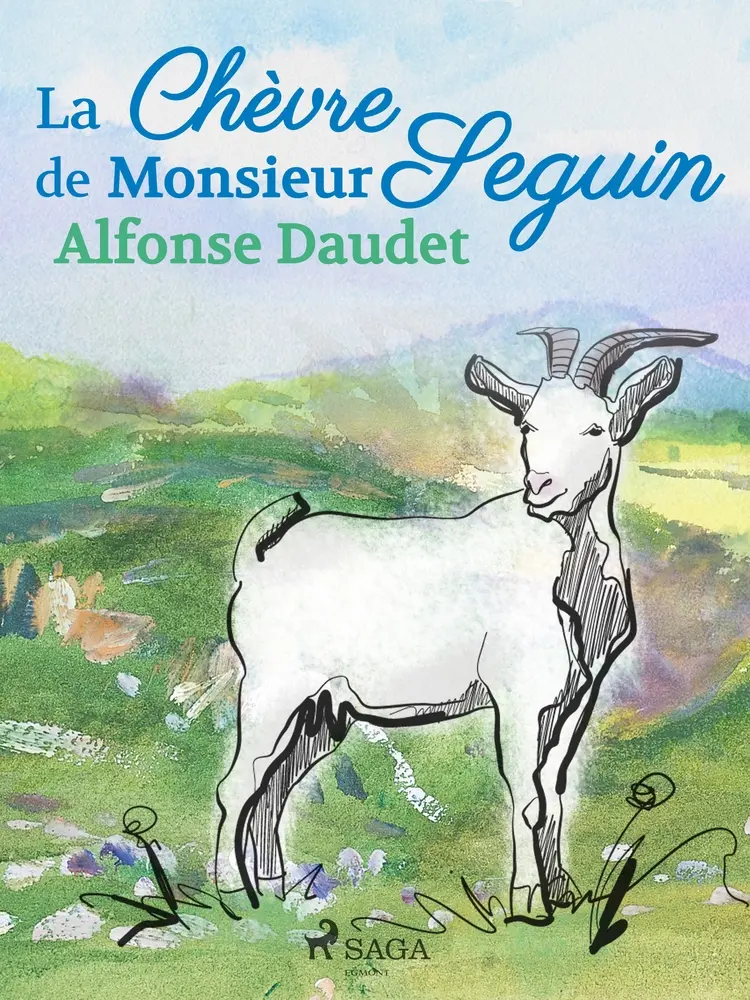 La Chèvre de Monsieur Seguin af Prosper Mérimée