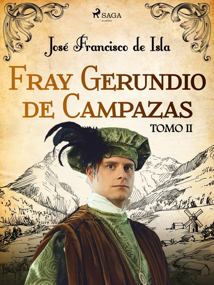 Fray Gerundio de Campazas. Tomo II af José Francisco Isla