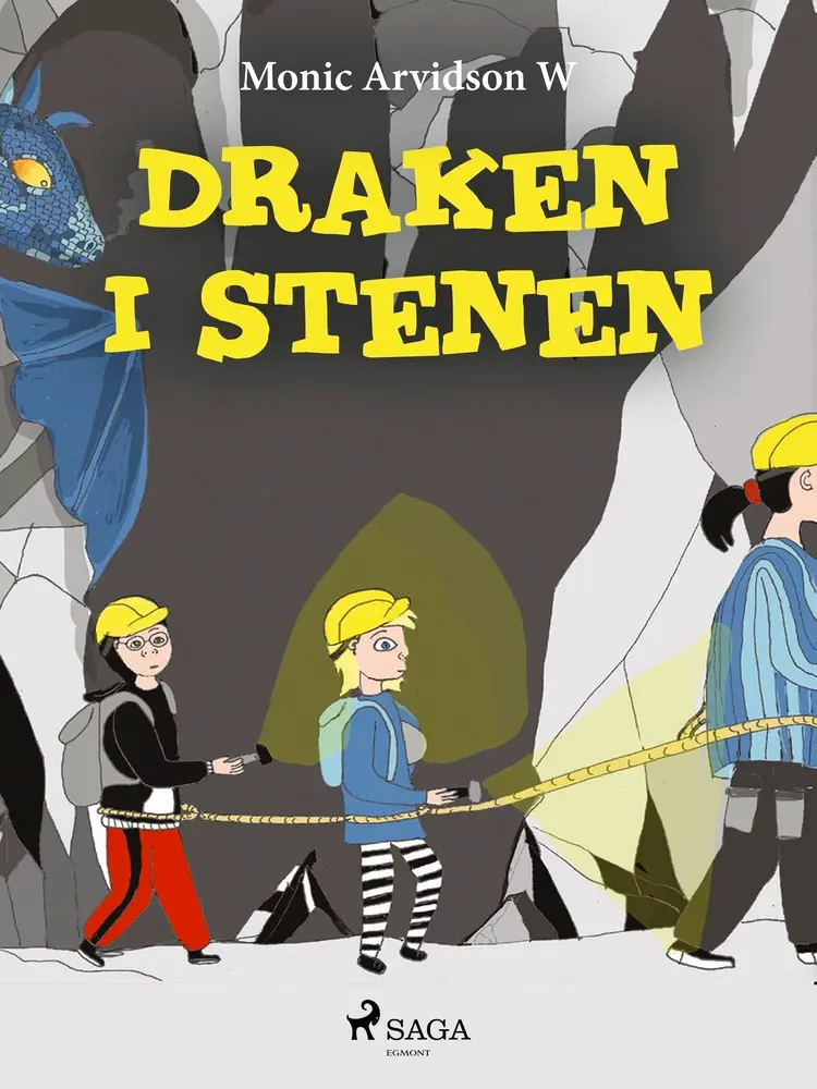 Draken i stenen af Monic Arvidson W