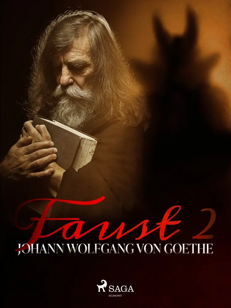 Faust 2 af Johann Wolfgang von Goethe