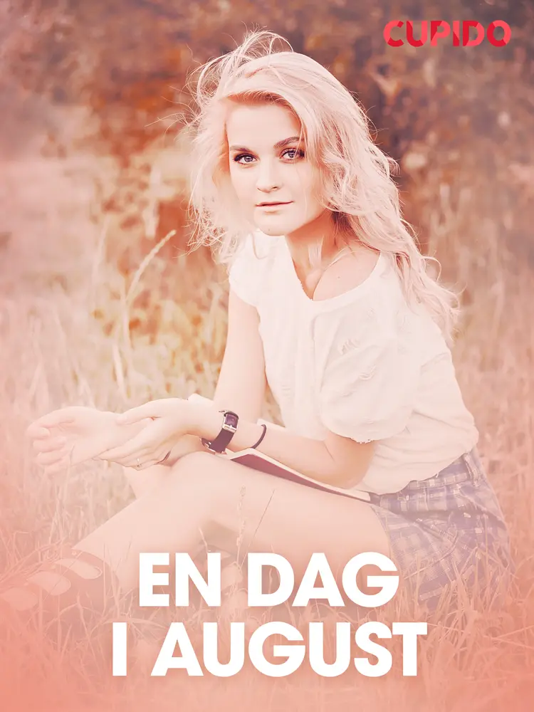 En dag i august - erotiske noveller af Cupido
