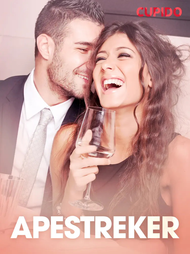 Apestreker - erotiske noveller af Cupido