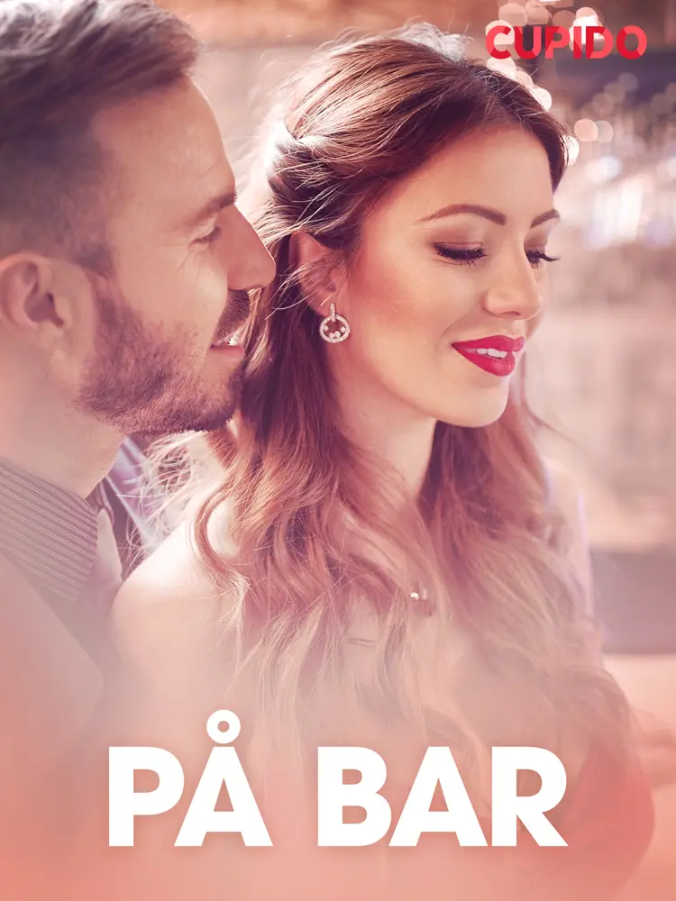 På bar - erotisk novelle af Cupido
