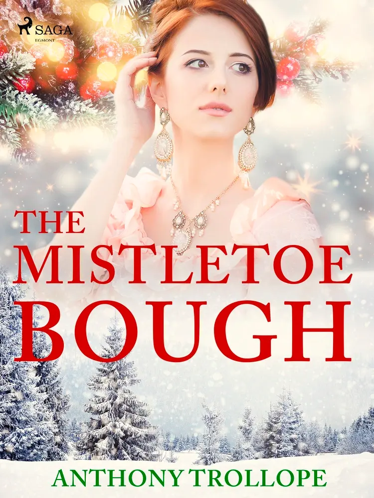 The Mistletoe Bough af Anthony Trollope