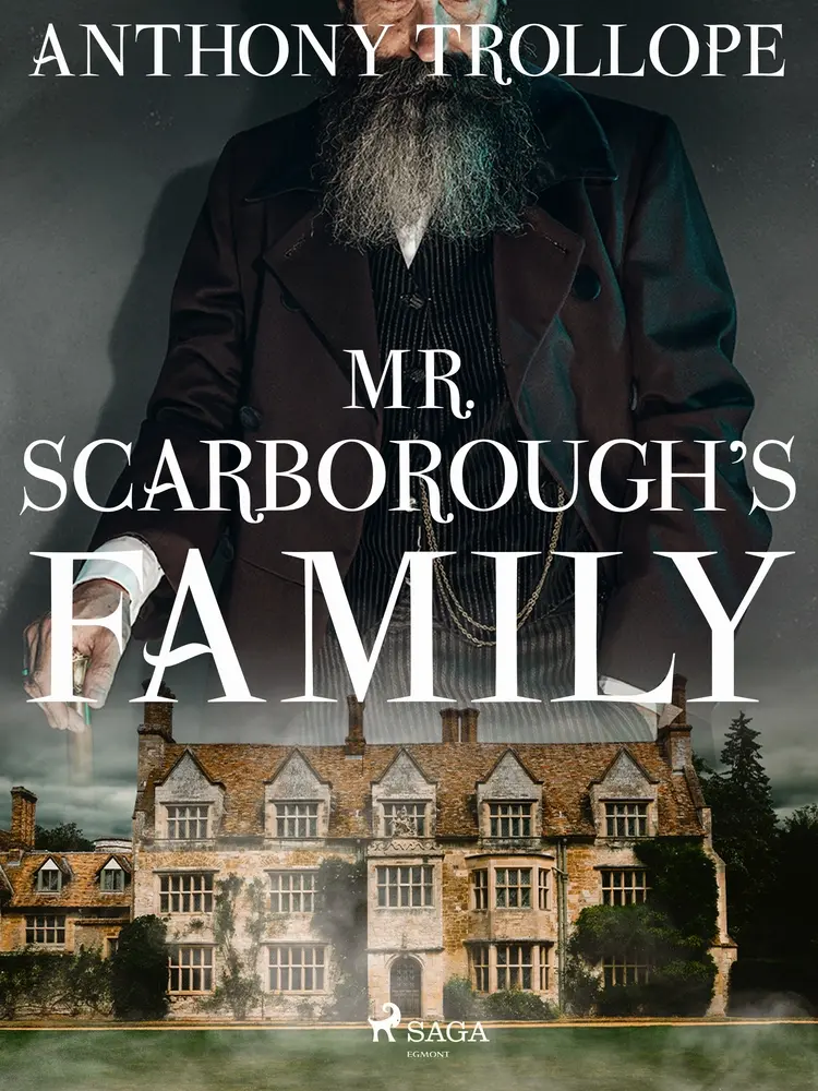 Mr. Scarborough's Family af Anthony Trollope