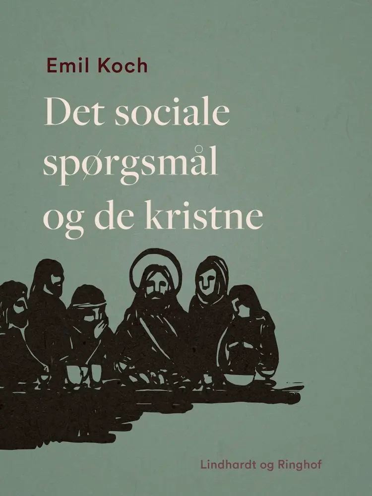 Det sociale spørgsmål og de kristne af Emil Koch