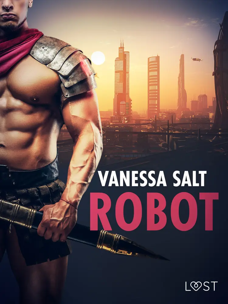 Robot - erotisk novell af Vanessa Salt
