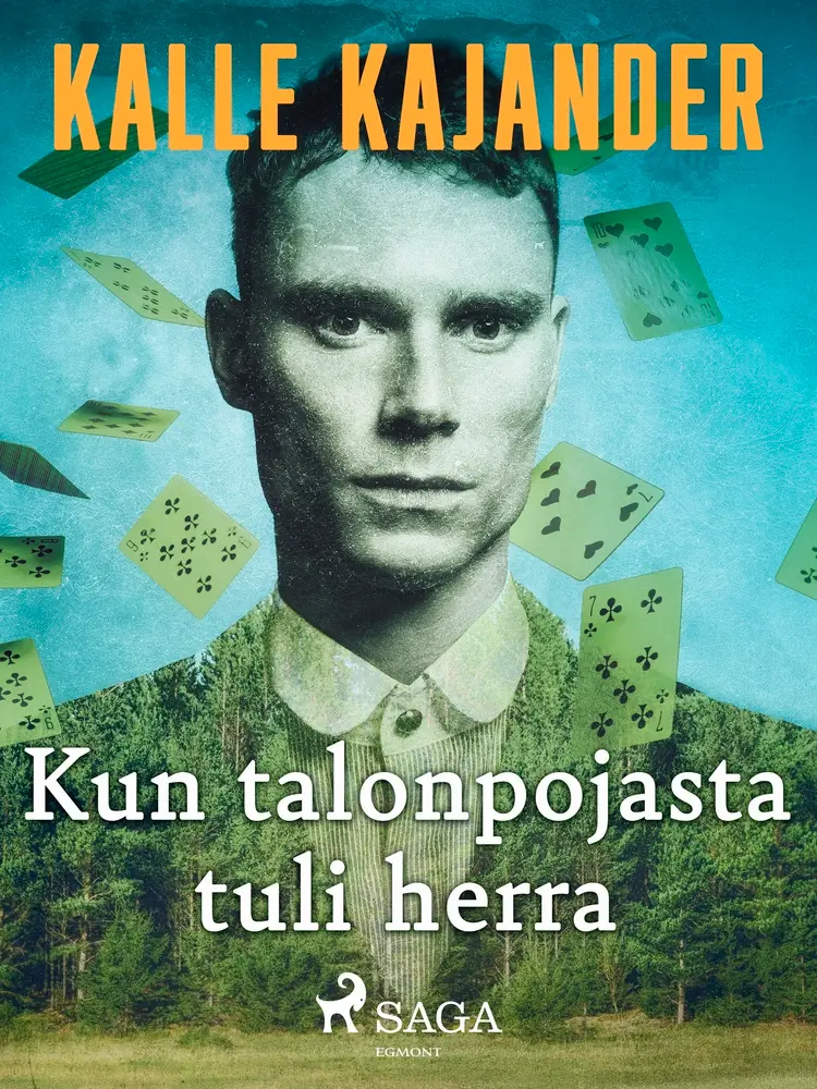 Kun talonpojasta tuli herra af Kalle Kajander