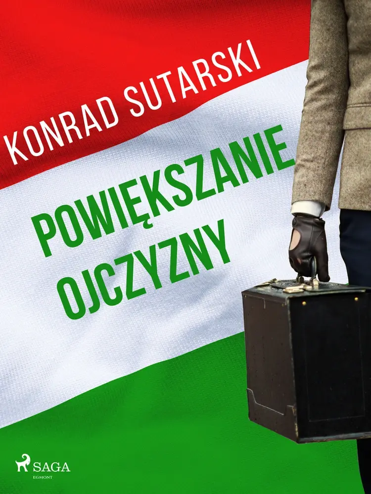 Powiększanie ojczyzny af Konrad Sutarski