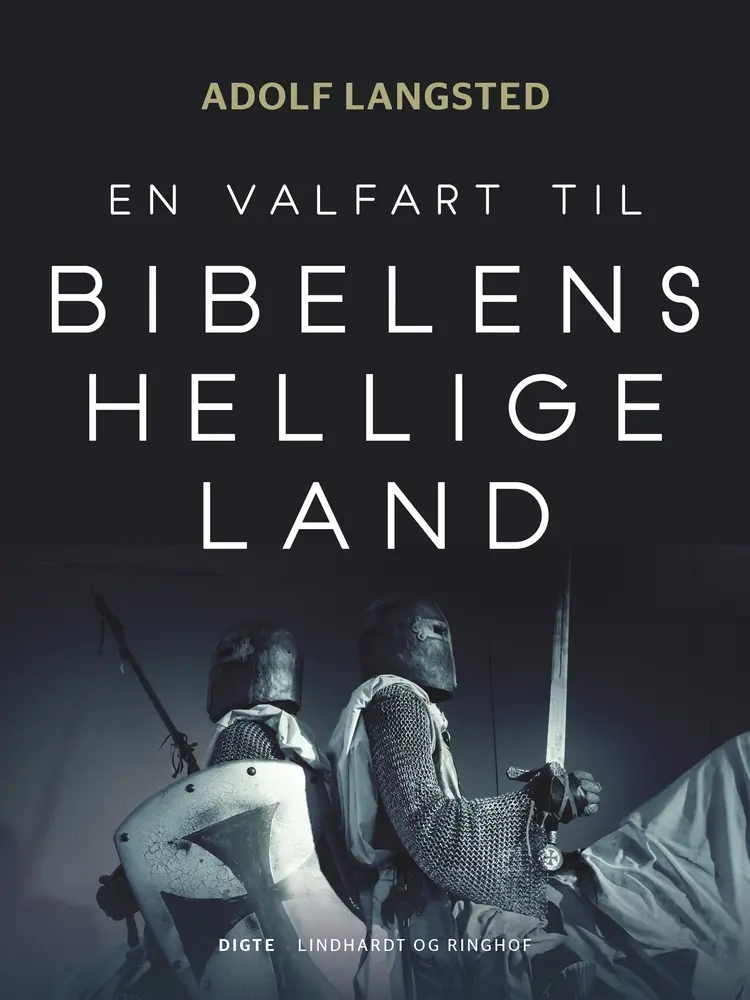 En valfart til Bibelens hellige land af Adolf Langsted