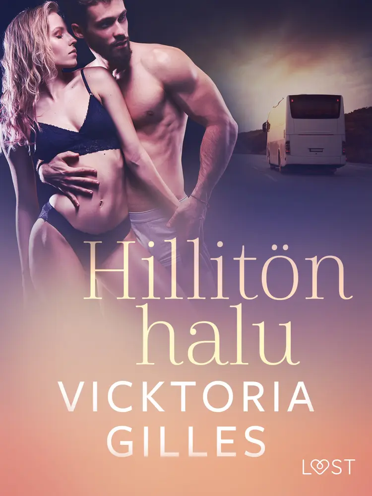 Hillitön halu - eroottinen novelli af Vicktoria Gilles