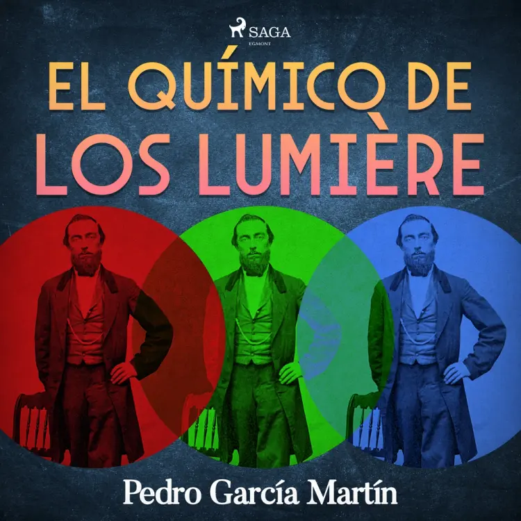 El químico de los Lumière af Pedro García Martín