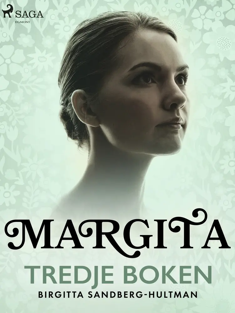 Margita. Tredje boken af Birgitta Sandberg-Hultman