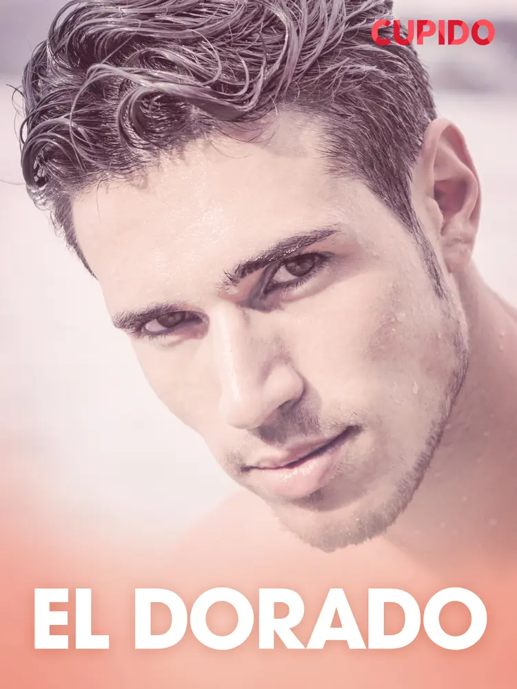 El Dorado - erotisk novell af Cupido