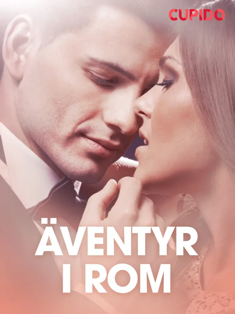 Äventyr i Rom - erotisk novell af Cupido