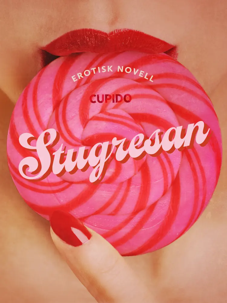 Stugresan - erotisk novell af Cupido