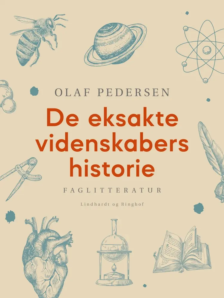 De eksakte videnskabers historie af Olaf Pedersen