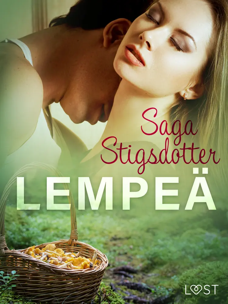 Lempeä - eroottinen novelli af Saga Stigsdotter
