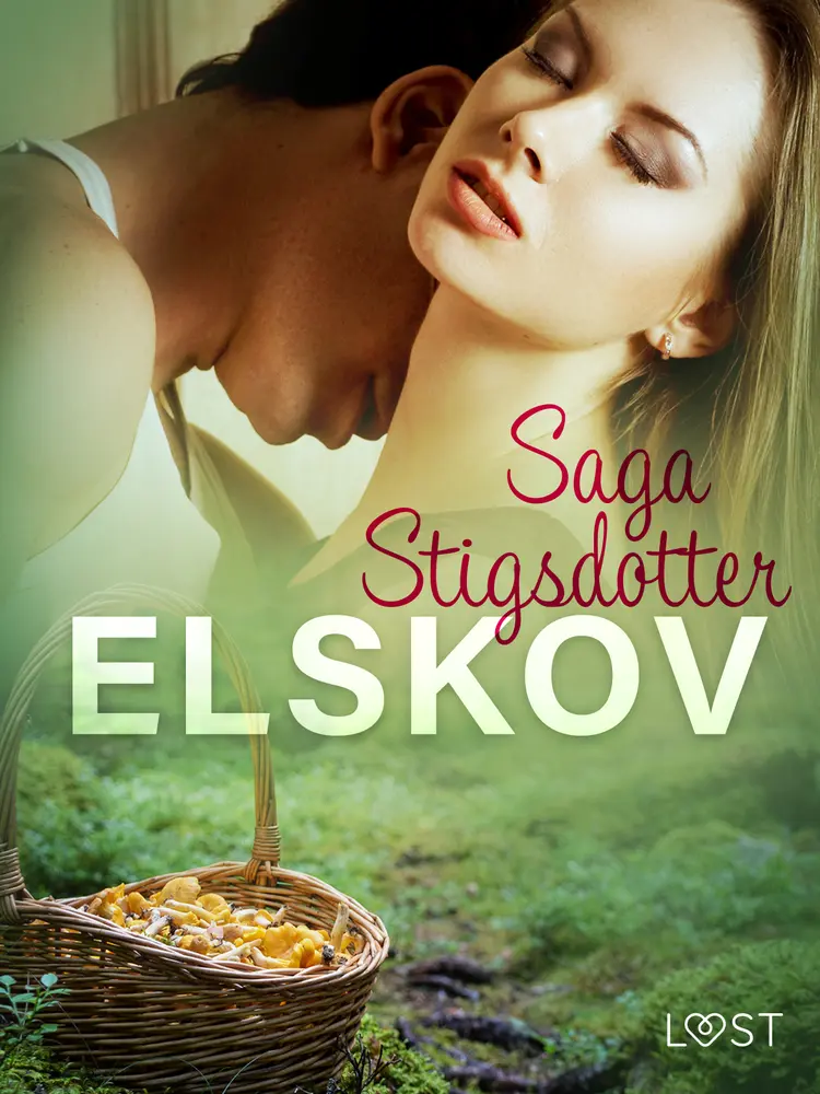 Elskov - erotisk novelle af Saga Stigsdotter