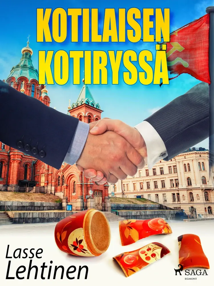 Kotilaisen kotiryssä af Lasse Lehtinen