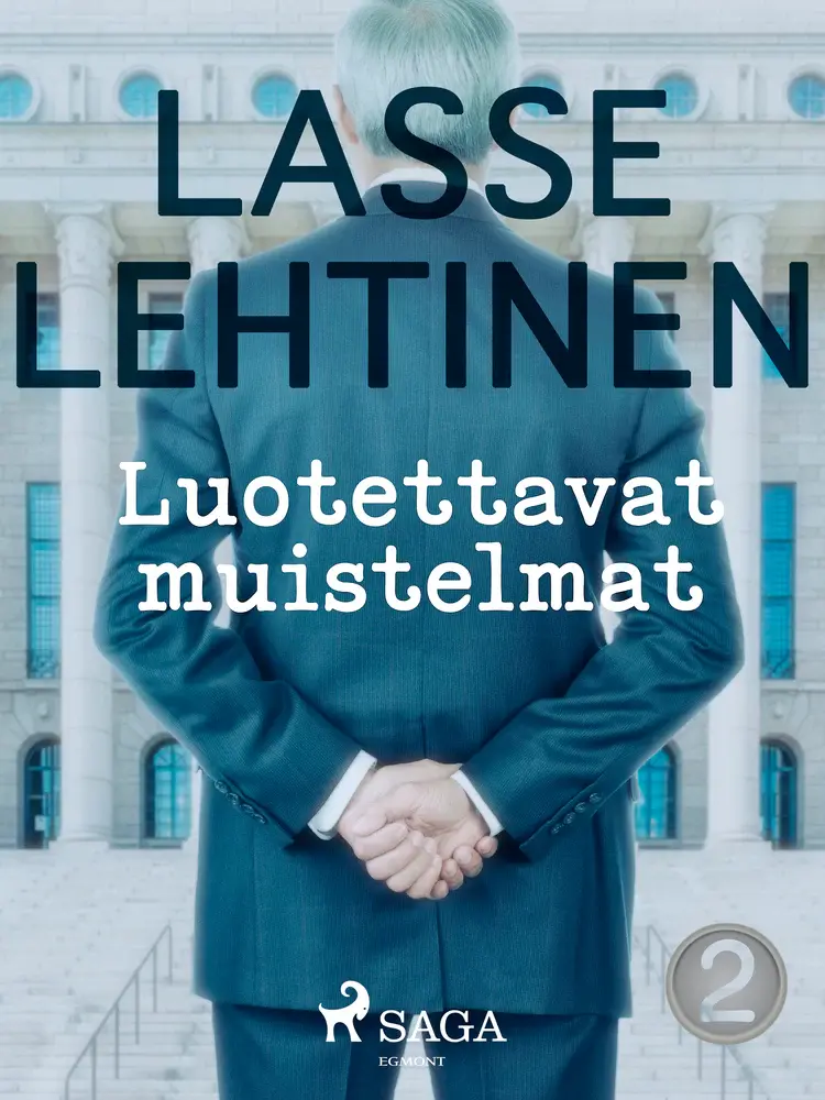 Luotettavat muistelmat 2 af Lasse Lehtinen