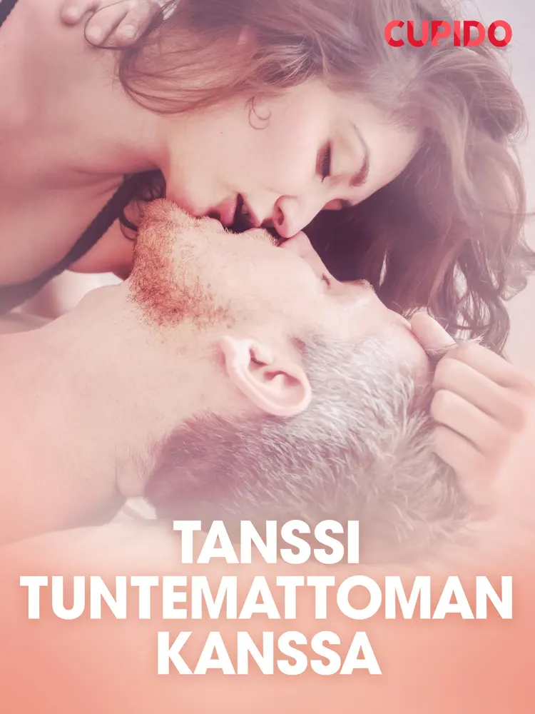 Tanssi tuntemattoman kanssa - eroottinen novelli af Cupido