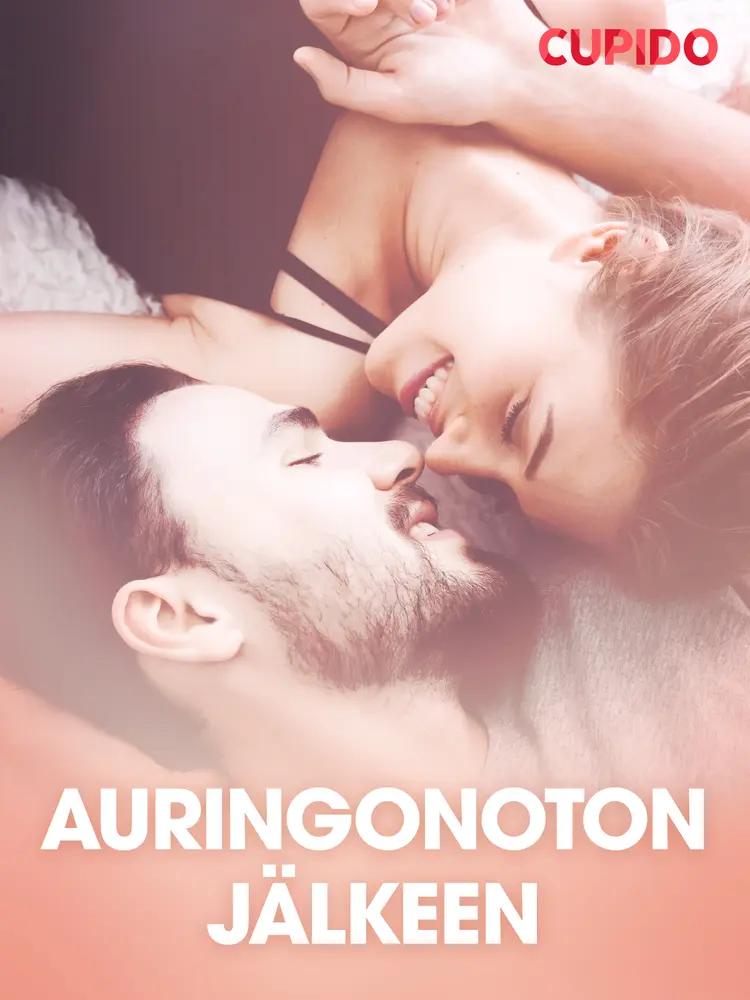 Auringonoton jälkeen - eroottinen novelli af Cupido