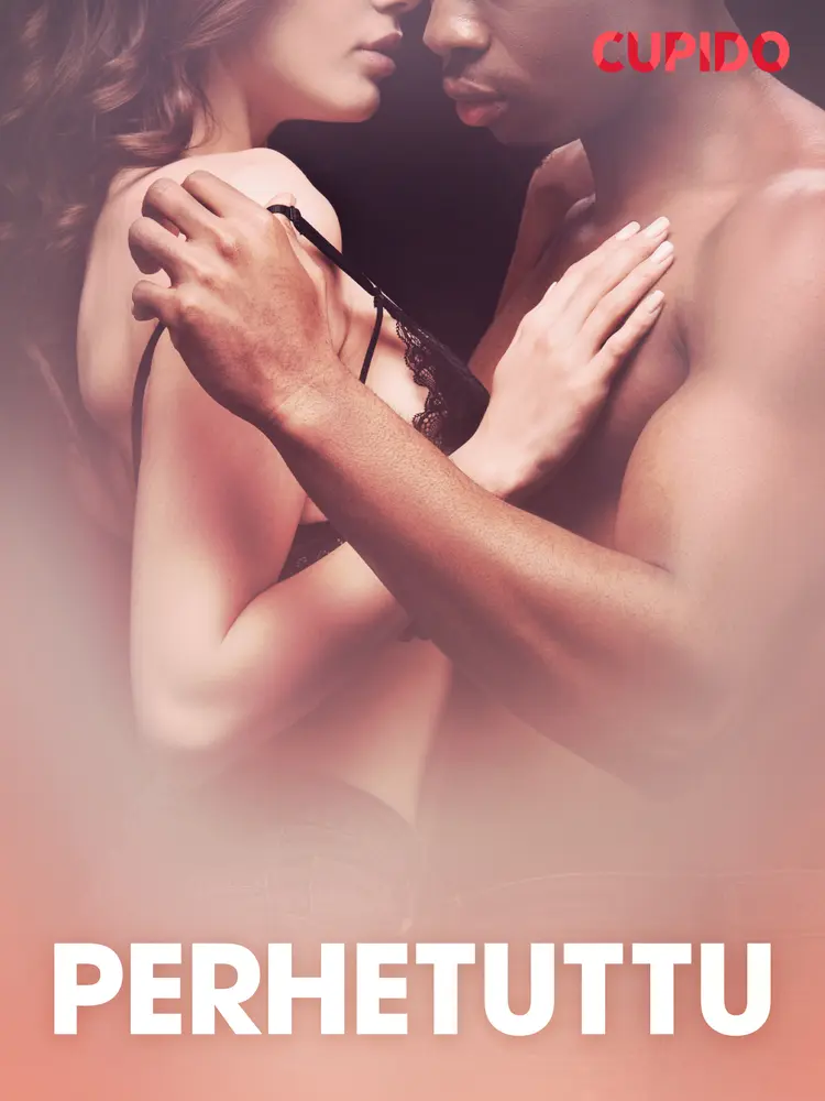 Perhetuttu - eroottinen novelli af Cupido