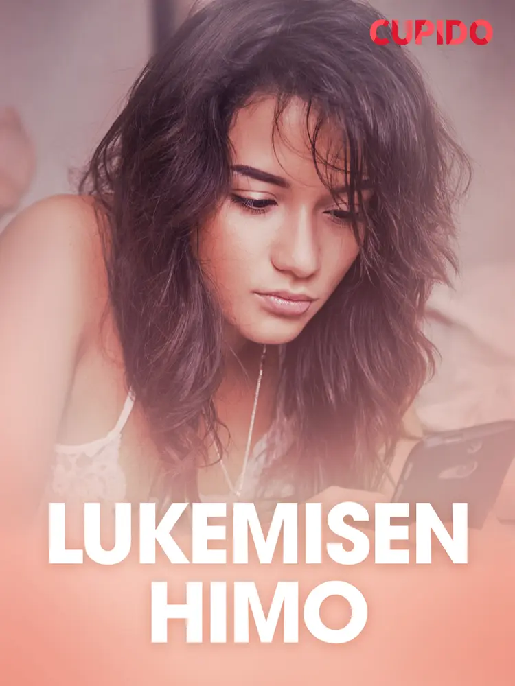 Lukemisen himo - eroottinen novelli af Cupido